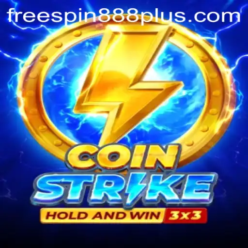 Unleashing Your Luck with CoinStrike: Enter the World of FREESPIN888