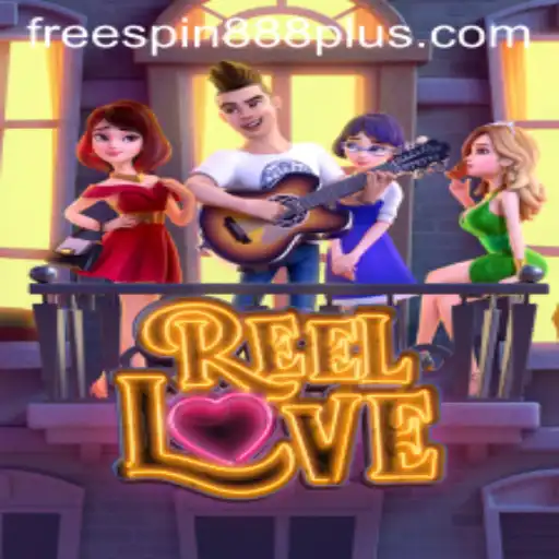 Unveiling ReelLove: A Compelling Dive into Romance and Gaming with FREESPIN888