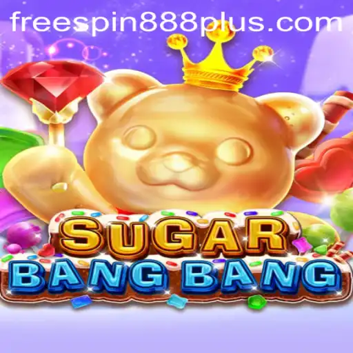 Discover the Sweet Adventure of SUGARBANGBANG with FREESPIN888
