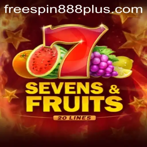 Exploring the Thrills of SevensFruits20: A Fresh Take on Classic Slots with FREESPIN888